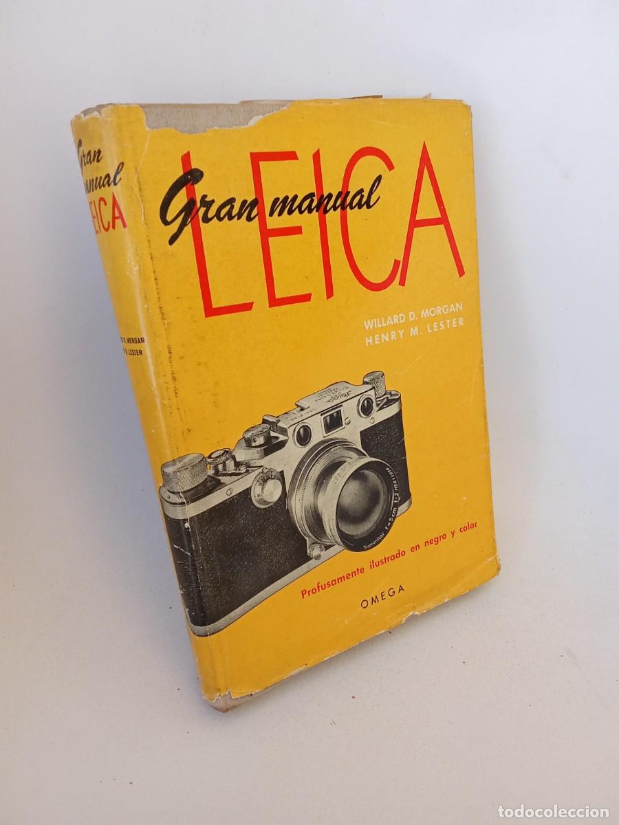 Libros de segunda mano: Gran Manual Leica, Morgan y Lester, 1953