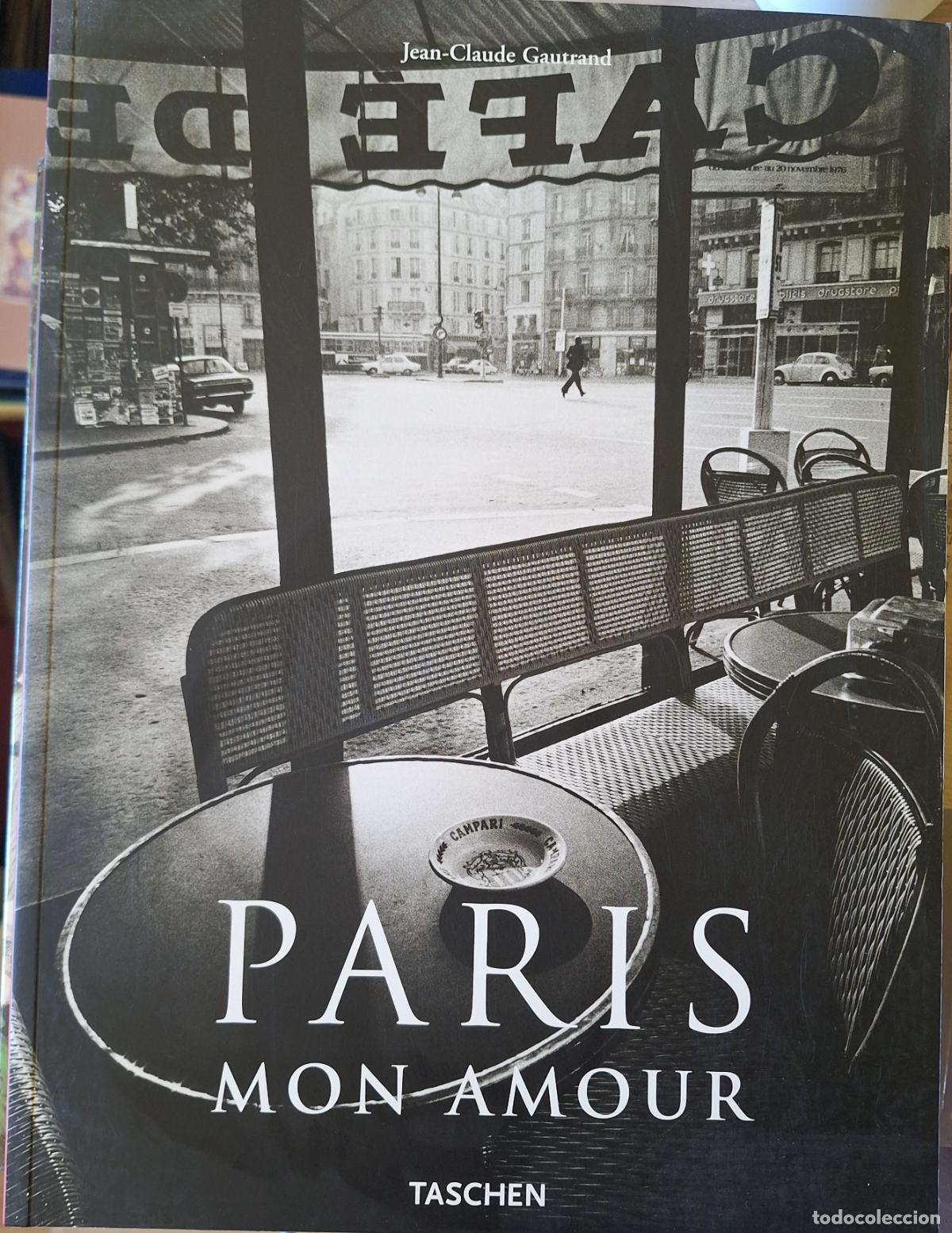 Libros de segunda mano: PARIS MON AMOUR. - GAUTRAND, Jean Claude.