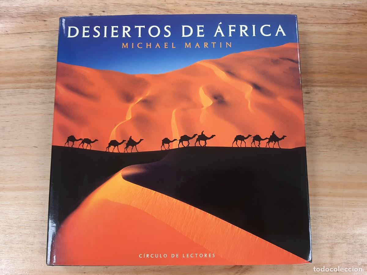Libros de segunda mano: Desiertos de &Aacute;frica - Michael Martin - C&iacute;rculo de Lectores, 1997