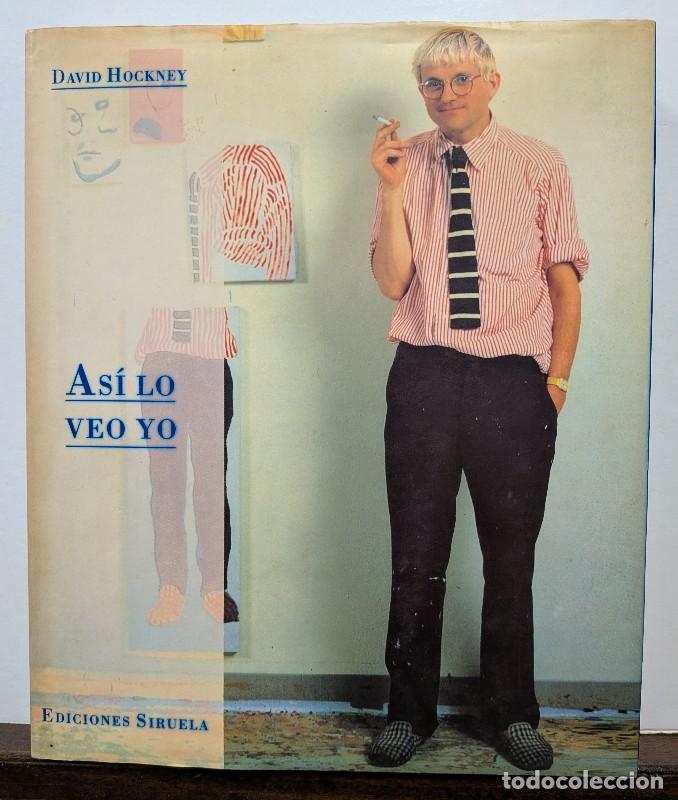 Libri di seconda mano: As&iacute; Lo Veo Yo - Hockney David - Siruela - La Biblioteca Azul / Serie Mayor