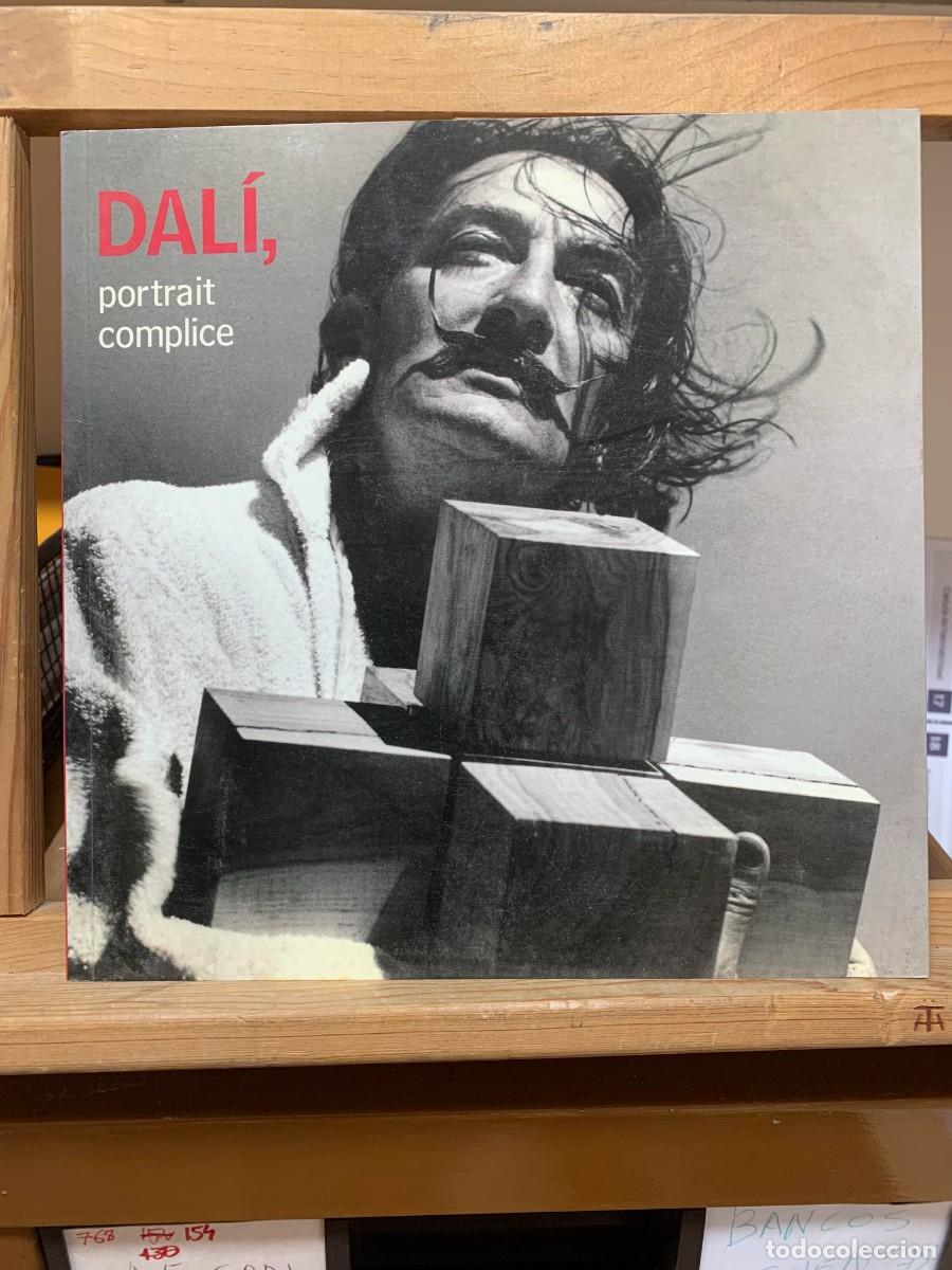 Libros de segunda mano: Dal&iacute;, Portrait Complice, Libro de Arte, Fotograf&iacute;a en Blanco y Negro, Surrealismo edici&oacute;n en france
