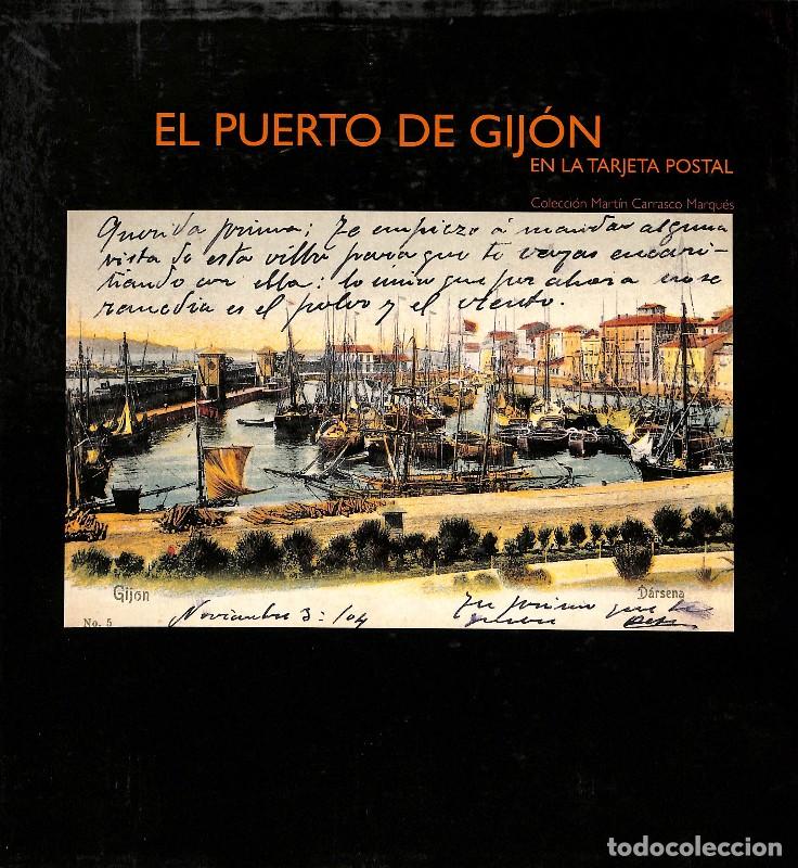 Libros de segunda mano: El puerto de Gij&oacute;n en la tarjeta postal - F. Cr&aacute;biffosse Cuesta y M. Carrasco Marqu&eacute;s - Lunwerg