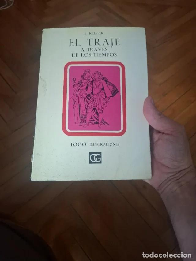 Gebrauchte B&uuml;cher: Libro: El traje a trav&eacute;s de los tiempos