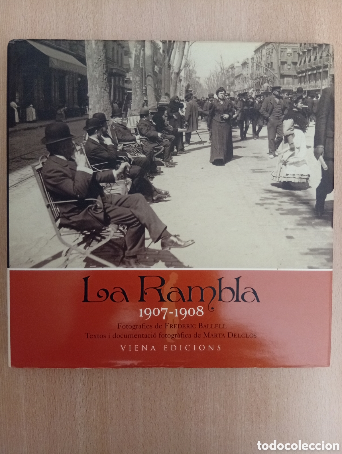 Libros de segunda mano: LA RAMBLA (1907-1908). Frederic Ballell/Marta Delcl&oacute;s. Viena Edicions