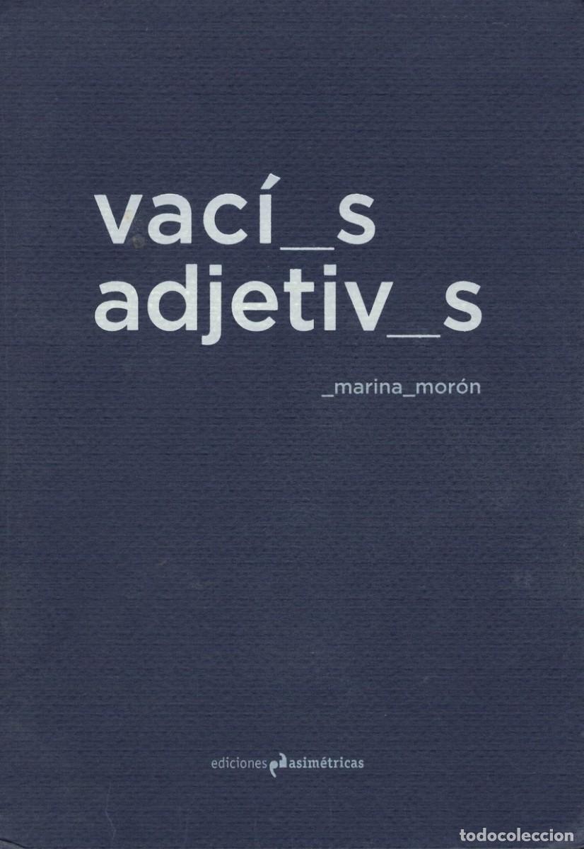 Libros de segunda mano: Marina Mor&oacute;n, vac&iacute;_s adjetiv_s. El espacio construido en la fotograf&iacute;a / Vac&iacute;os adjetivos
