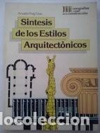 Libros de segunda mano: S&iacute;ntesis de los Estilos Arquitect&oacute;nicos - Puig Grau, Arnaldo - Grupo Editorial Ceac - Monograf&iacute;as, 4