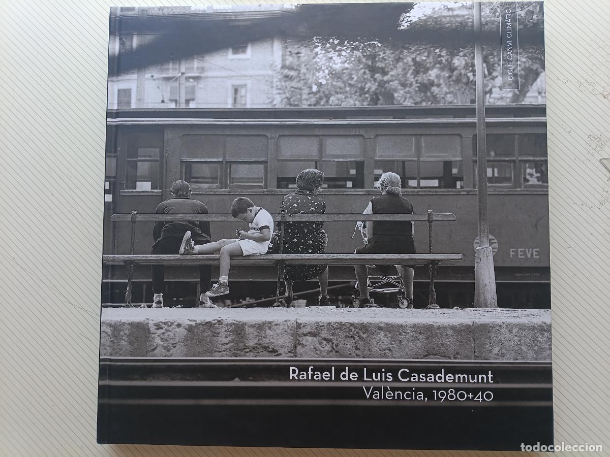 Libros de segunda mano: Rafael de Luis Casademunt Valencia, 1980+40 -museu il.lustraci&ograve; i la modernitat MUVIM