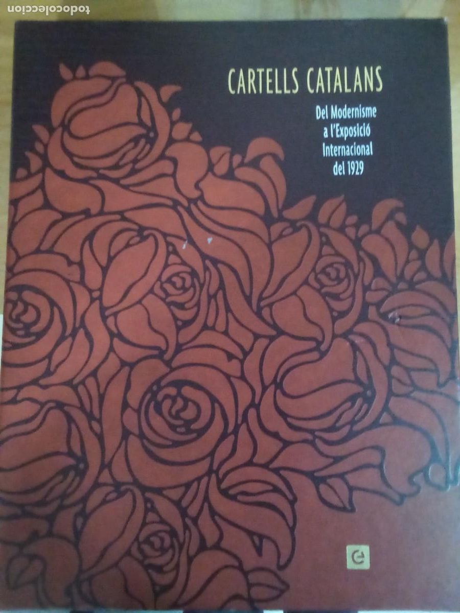 Libros de segunda mano: CARTELLS CATALANS. DEL MODERNISME A L' EXPOSICIO INTERNACIONAL DEL 1929.