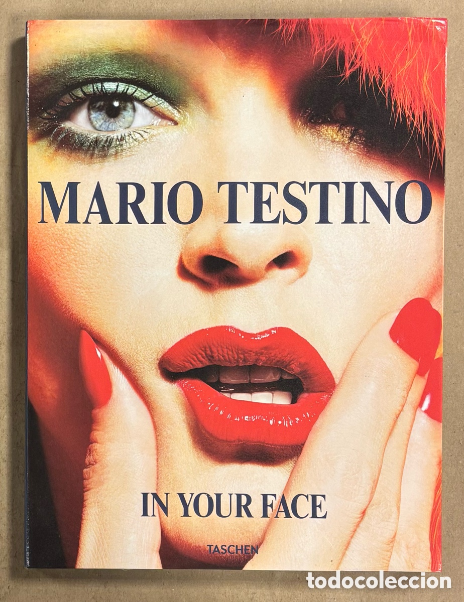 Libros de segunda mano: MARIO TESTINO &ldquo;IN YOUR FACE&rdquo;. TASCHEN 2015. LIBRO DEL FAMOSO FOT&Oacute;GRAFO DE MODA.