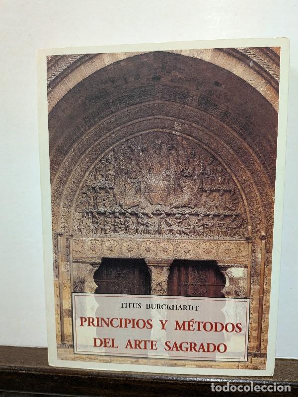 Libros de segunda mano: Principios y M&eacute;todos del Arte Sagrado - Titus Burckhardt - Jos&eacute; J. de Ola&ntilde;eta - Sophia Perennis, 57