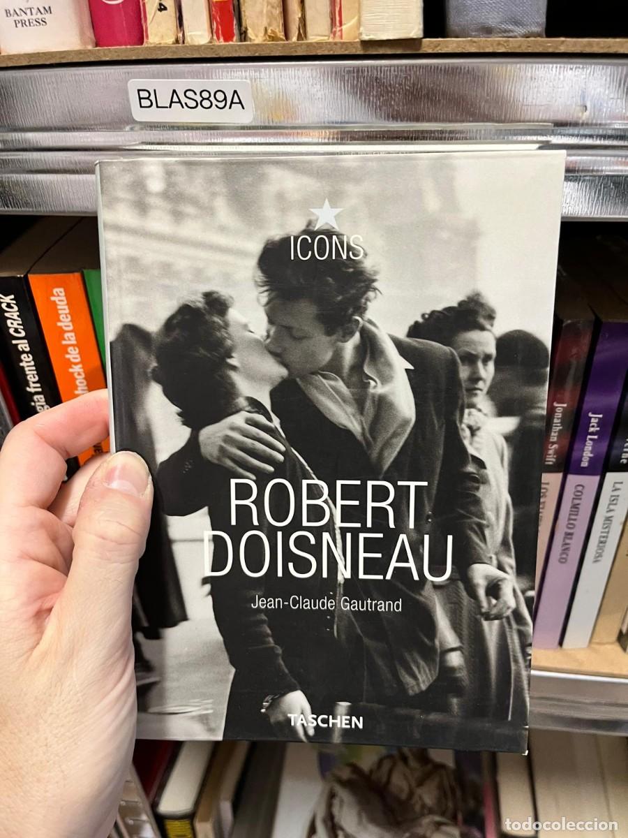 Libros de segunda mano: BLAS89A - Robert Doisneau &mdash; Jean-Claude Gautrand. Taschen.