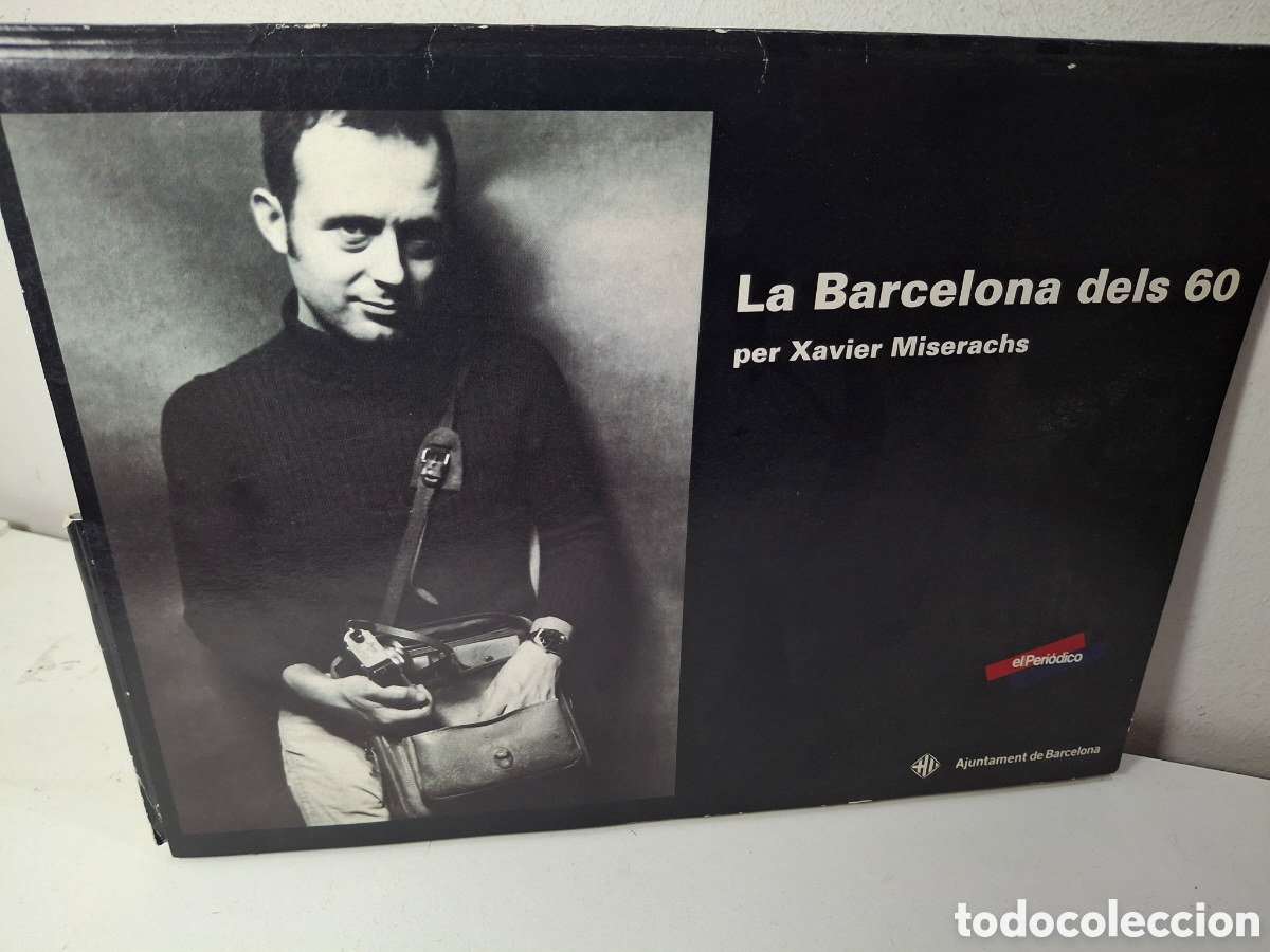 Libros de segunda mano: LA BARCELONA DELS 60 PER XAVIER MISERACHS, AJUNTAMENT DE BARCELONA-EL PERIODICO, 2008