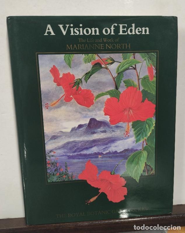 Libros de segunda mano: A VISION OF EDEN: The life and wortk of Marianne North - AA.VV - The Stationery Office