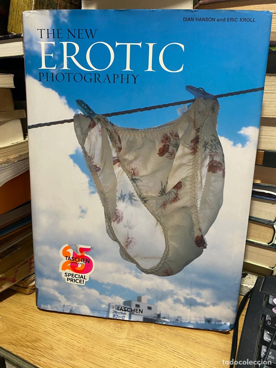 Libros de segunda mano: THE NEW EROTIC PHOTOGRAPHY, DIAN HANSON AND ERIC KROLL, EDT. TASCHEM