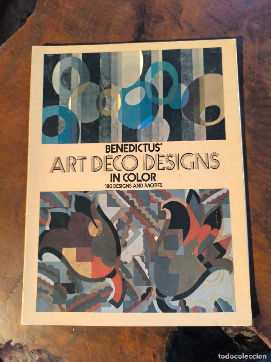 Libros de segunda mano: ART DECO DESIGNS IN COLOR BENEDICTUS 180 DESIGNS AND MOTIFS