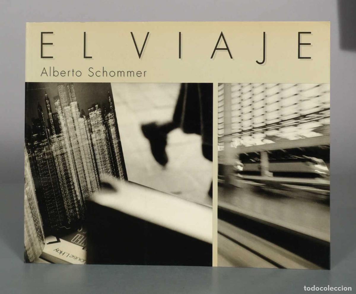 Libros de segunda mano: El Viaje - Alberto Schommer - Editorial Turner