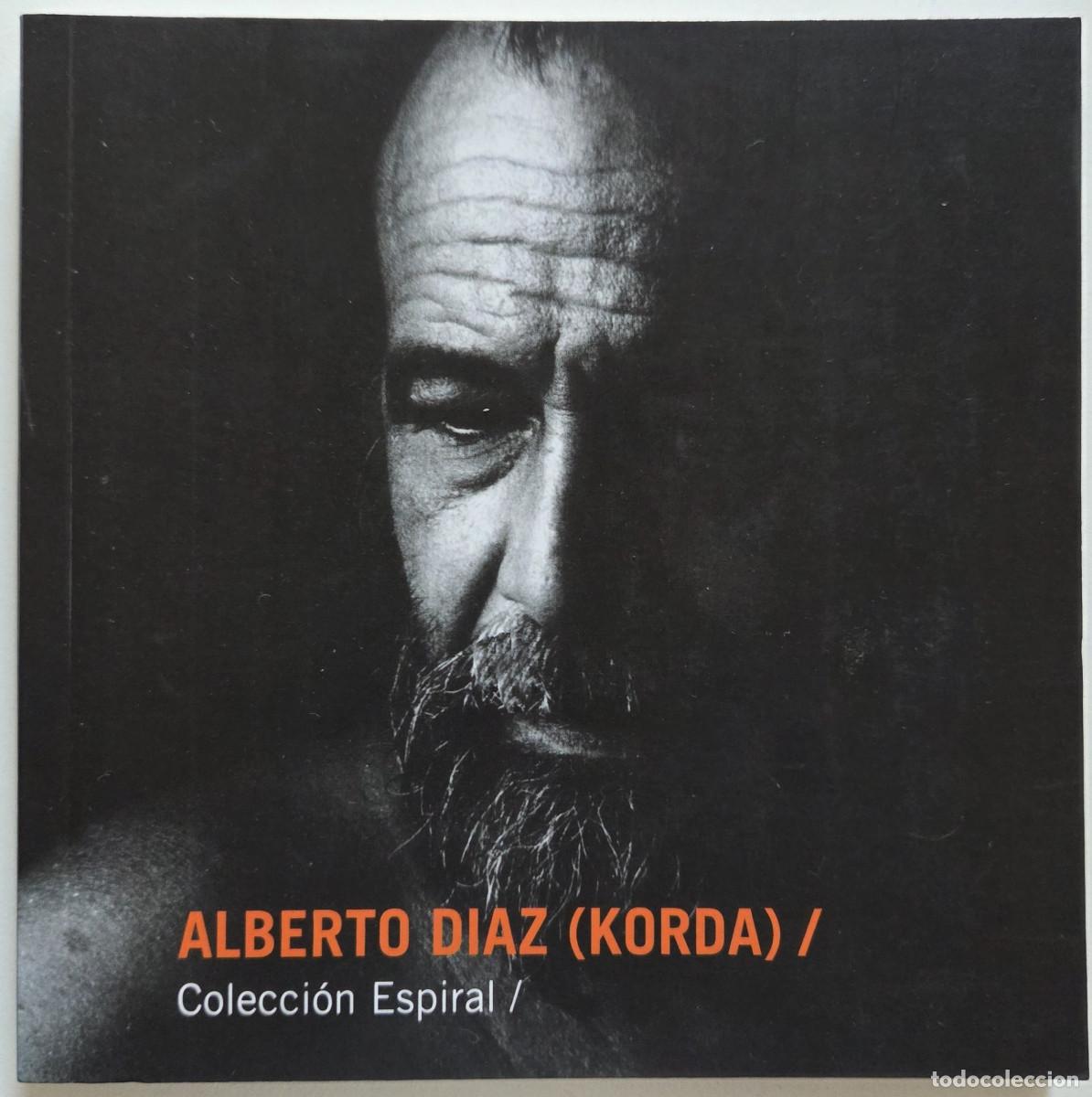 Libros de segunda mano: Alberto D&iacute;az Korda. Colecci&oacute;n Espiral / Arte Cubano Contempor&aacute;neo