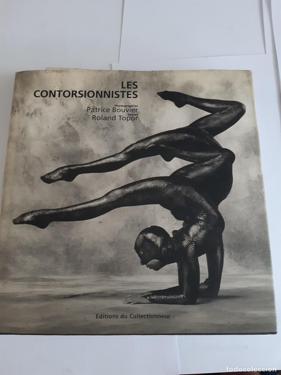 Libros de segunda mano: ROLAND TOPOR.PATRICE BOUVIER.LES CONTORSIONNISTES.CONTORSIONISTAS.EN FRANC&Eacute;S FOTOGRAFIA