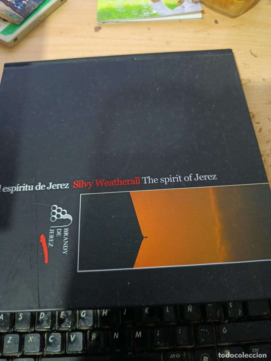 Libros de segunda mano: EL ESPIRITU DE JEREZ SILVY WEATHERALL BRANDY DE JEREZ.. C1L