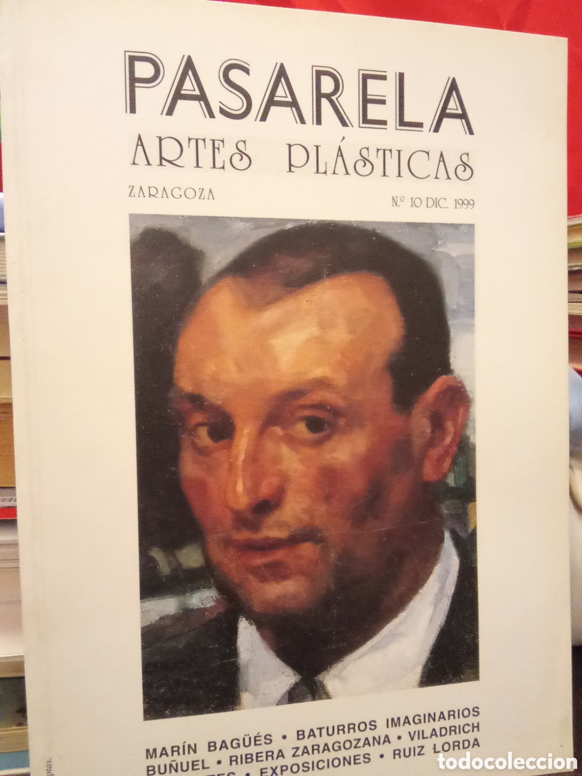 Libros de segunda mano: PASARELA ARTES PL&Aacute;STICAS - ZARAGOZA N.&deg;10 DIC. 1999
