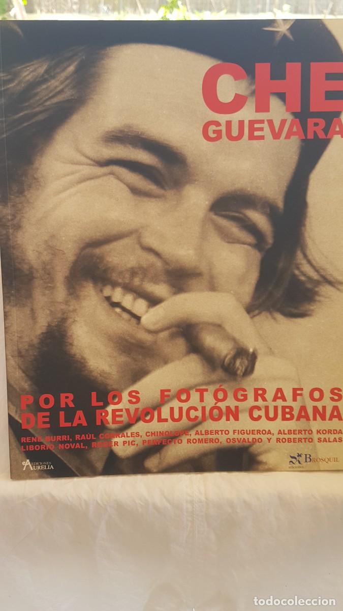 Libros de segunda mano: CHE GUEVARA POR LOS FOTOGRAFOS DE LA REVOLUCION CUBANA - COMO NUEVO