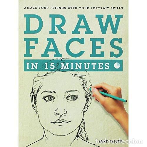Libros de segunda mano: Draw faces in 15 minutes - Jake Spicer - Octopus Publishing Group