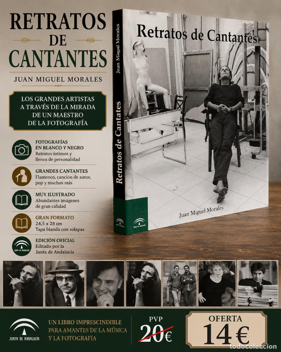 Libros de segunda mano: RETRATOS DE CANTANTES | JUAN MIGUEL MORALES | JUNTA DE ANDALUC&Iacute;A | GRAN FORMATO | MUY ILUSTRADO