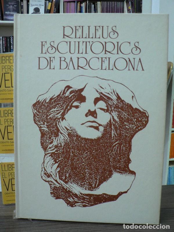 Libros de segunda mano: Relleus Escultorics de Barcelona - Garcia Martinez, Manuel - Catalana de Gas y Electricidad - 1983