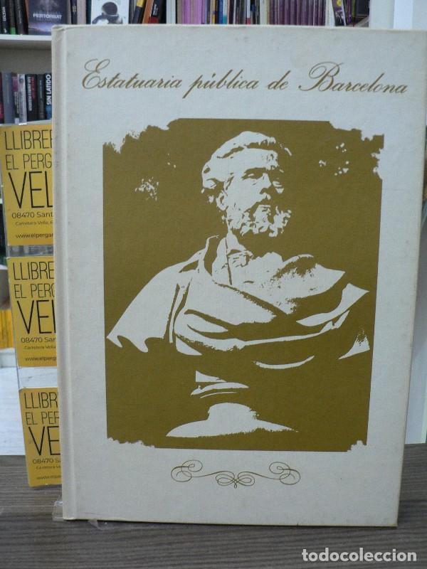 Libros de segunda mano: Estatuaria p&uacute;blica de Barcelona 2 - Garcia Martinez, Manuel - Catalana de Gas y Electricidad - 1985
