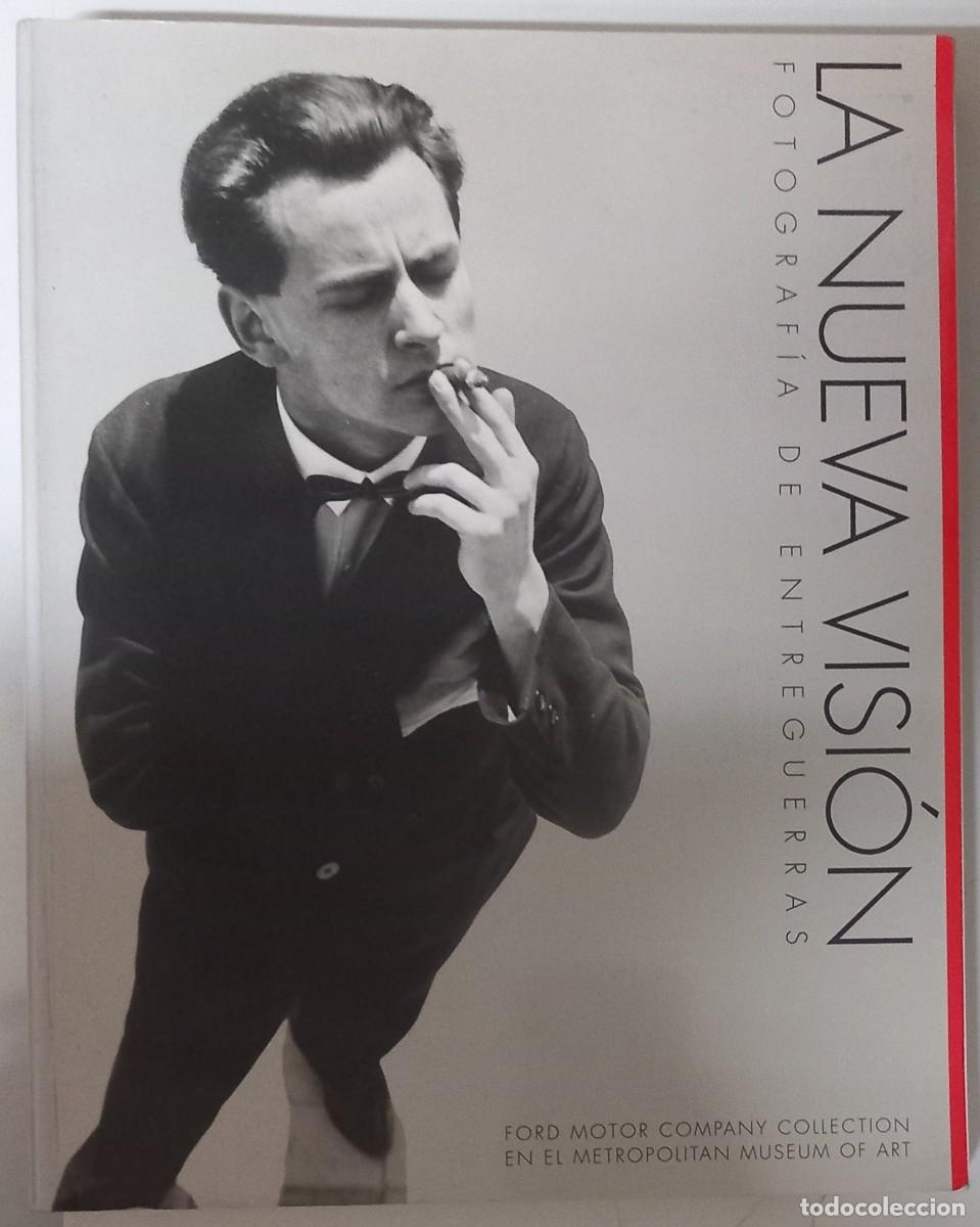 Libros de segunda mano: La nuova visi&oacute;n. Fotograf&iacute;a de entreguerras