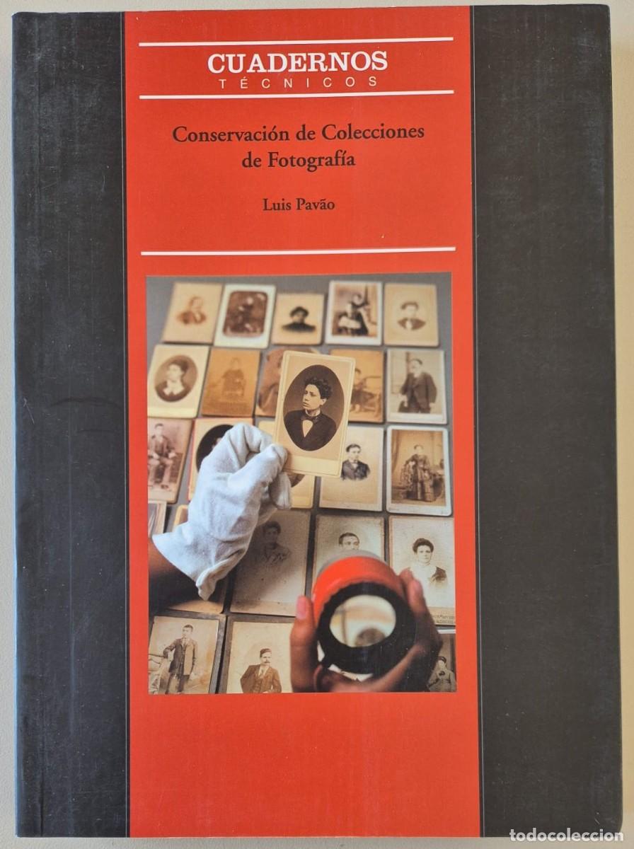 Libros de segunda mano: Cuadernos t&eacute;cnicos. Conservaci&oacute;n de Colecciones de Fotograf&iacute;a