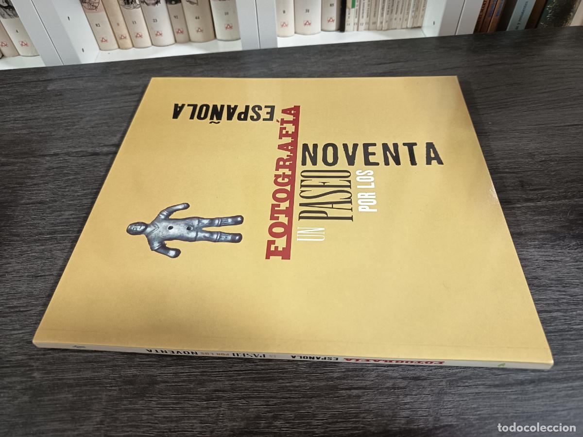 Libros de segunda mano: 1997 - Fotograf&iacute;a Espa&ntilde;ola. Un paseo por los noventa