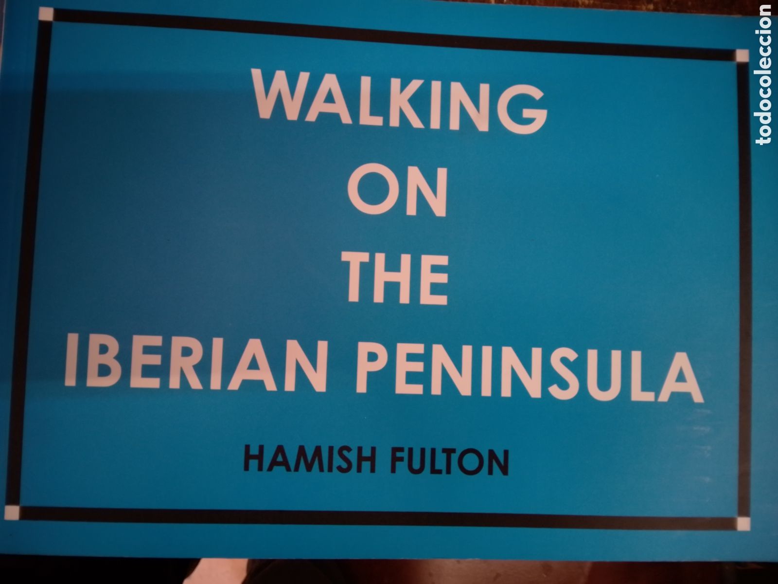 Libros de segunda mano: WALKING ON THE IBERIAN PENINSULA. FULTON, HAMISH. BOMBAS GENS. 2018