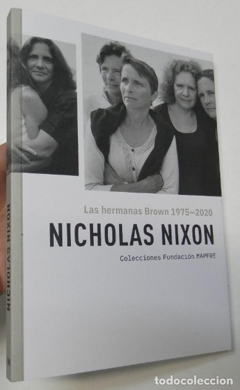 Libros de segunda mano: Las hermanas Brown 1975-2020 - Nicholas Nixon