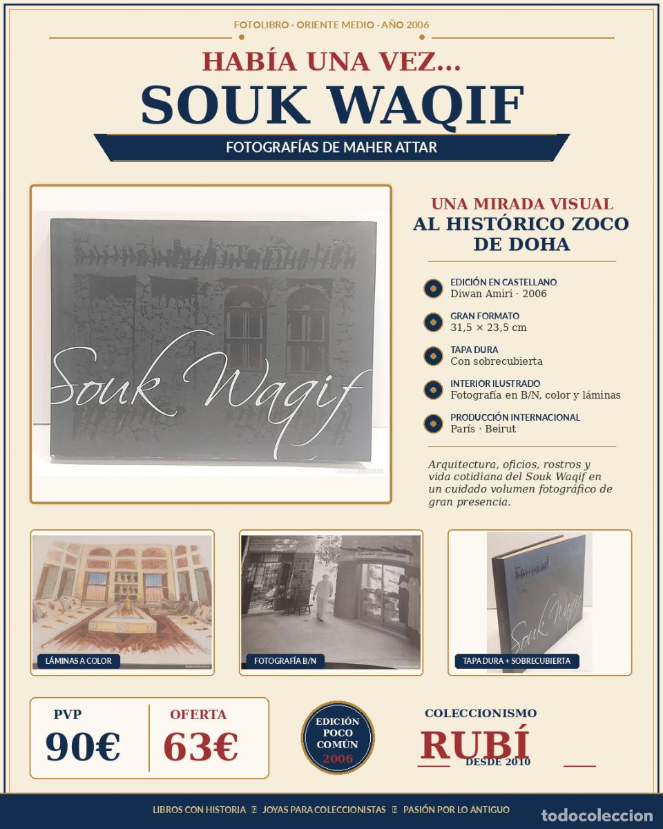 Libros de segunda mano: HAB&Iacute;A UNA VEZ... SOUK WAQIF | MAHER ATTAR | FOTOLIBRO | TAPA DURA | 2006