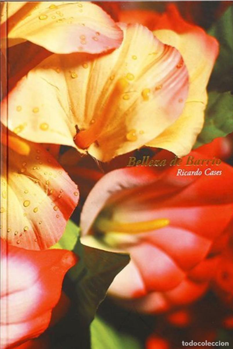 Livres d'occasion: Belleza de Barrio - Ricardo Cases ( Signed )
