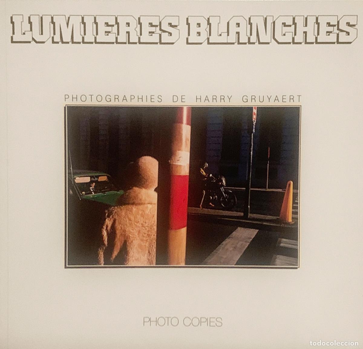 Libri di seconda mano: Lumieres Blanches - Harry Gruyaert