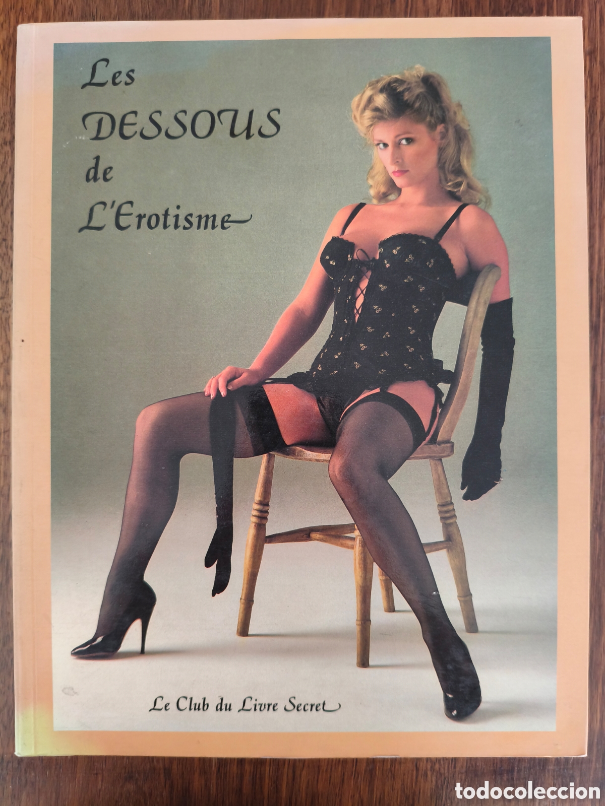 Libros de segunda mano: LE DESSOUS DE L' EROTISME PAULINE BARNET LE CLUB DU LIVRE SECRET 1983