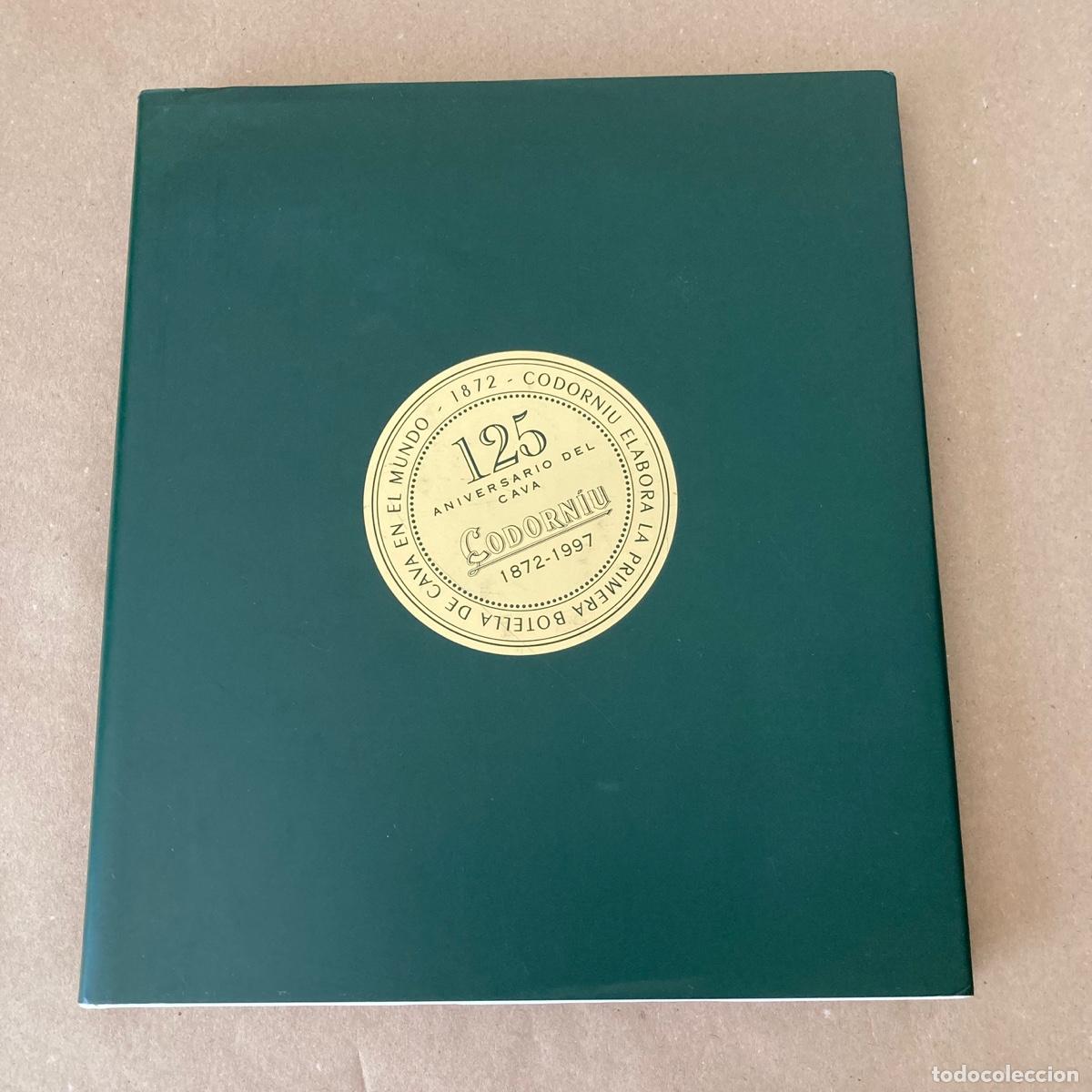 Libros de segunda mano: LIBRO CODORN&Iacute;U 1872-1997 125 ANIVERSARIO DEL CAVA