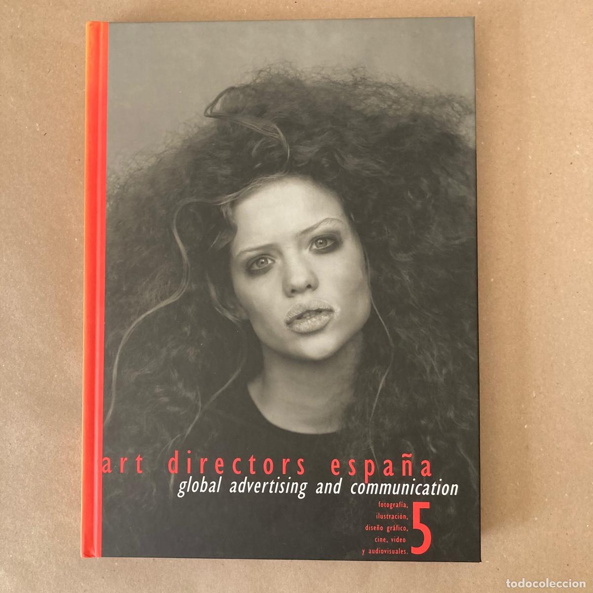 Libros de segunda mano: LIBRO DISE&Ntilde;O, ART DIRECTORS ESPA&Ntilde;A 5, GLOBAL ADVERTISING AND COMMUNICATION