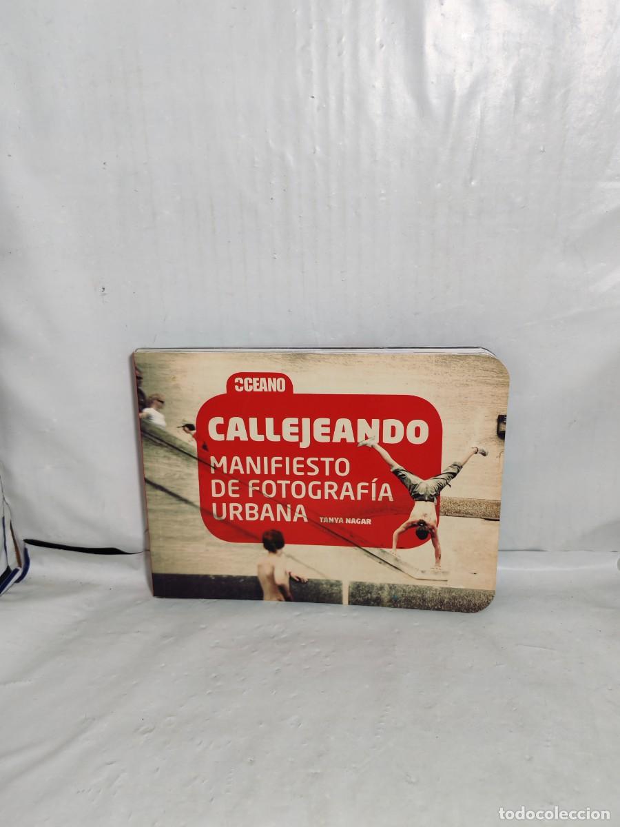 Libri di seconda mano: CALLEJEANDO: Manifiesto de fotograf&iacute;a urbana