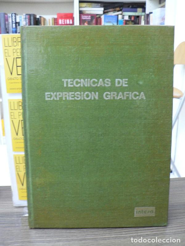 Libros de segunda mano: T&eacute;cnicas de expresi&oacute;n gr&aacute;fica - Intesa - 1985, 1&ordf; ed.