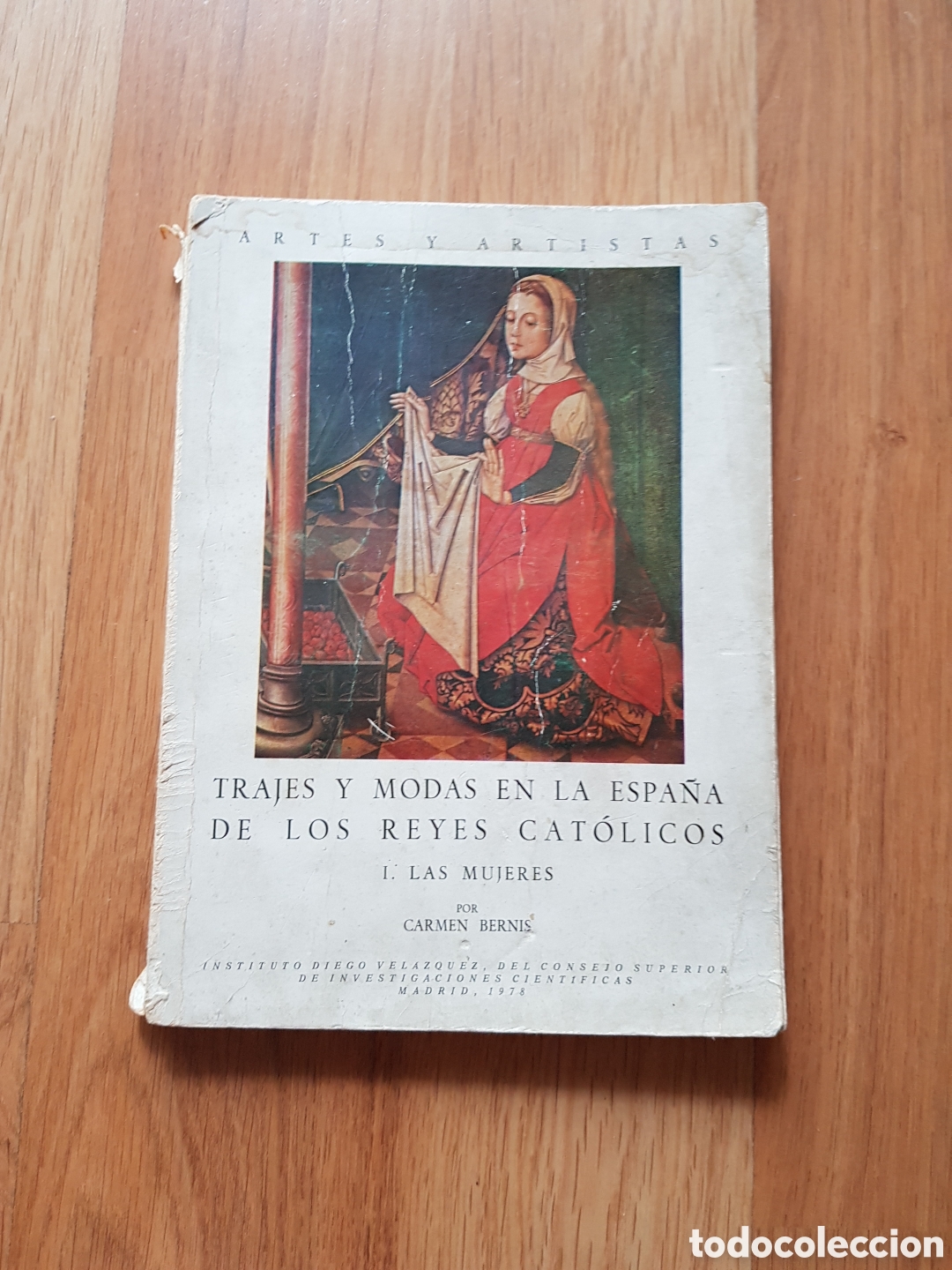 Libros de segunda mano: Trajes y modas en la Espa&ntilde;a de los Reyes Cat&oacute;licos - Vol. I. Mujeres, Carmen Vernis
