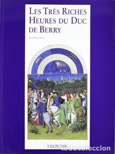 Libros de segunda mano: Les Tres Riches Heures Du Duc de Berry - Dufournet, Jean - A. Asppan, S.l. Distribuidora Internacion