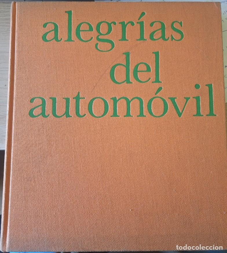 Libros de segunda mano: ALEGRIAS DEL AUTOMOVIL. -