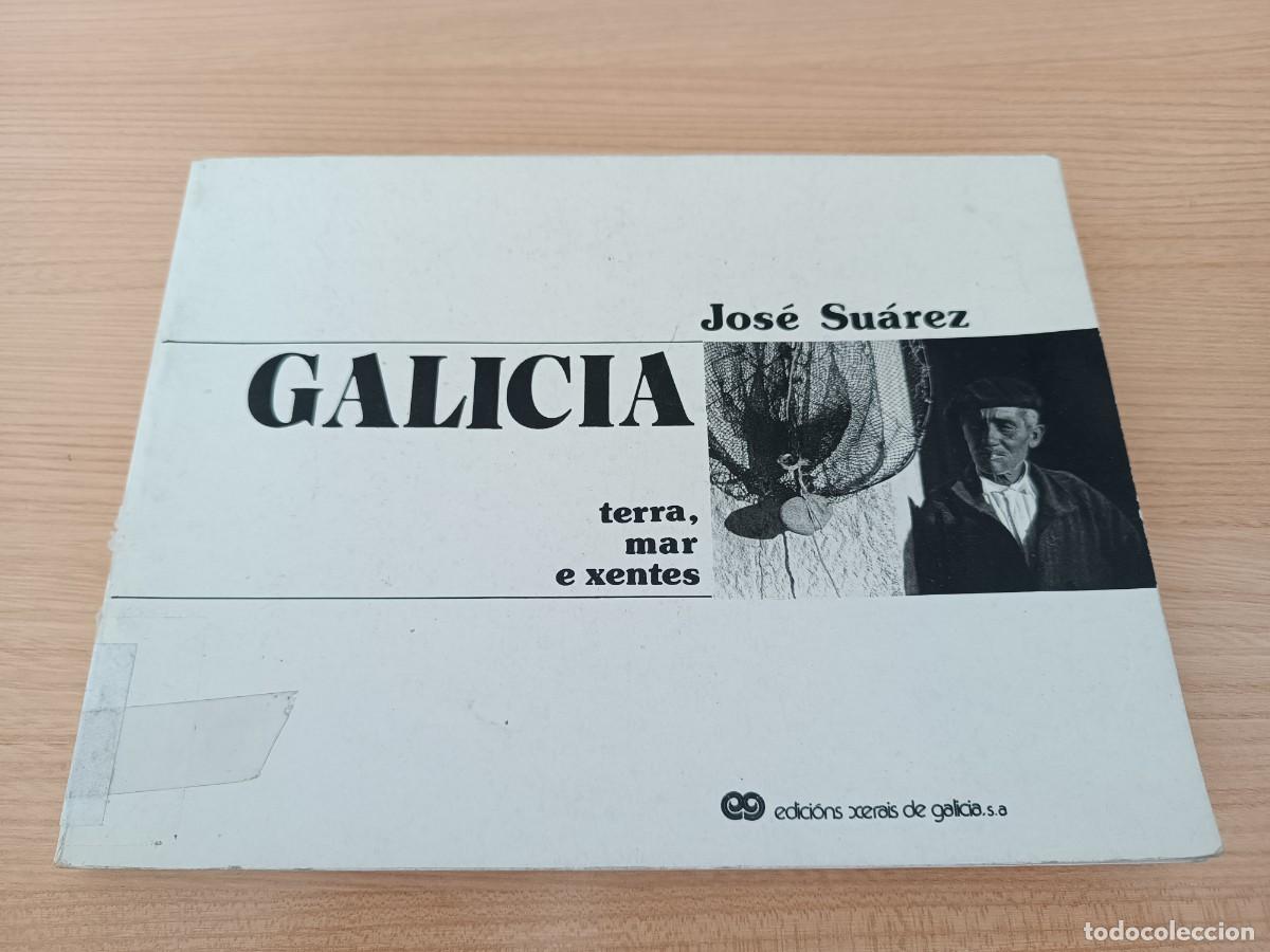Libros de segunda mano: Galicia. Terra, mar e xentes - Jos&eacute; Su&aacute;rez