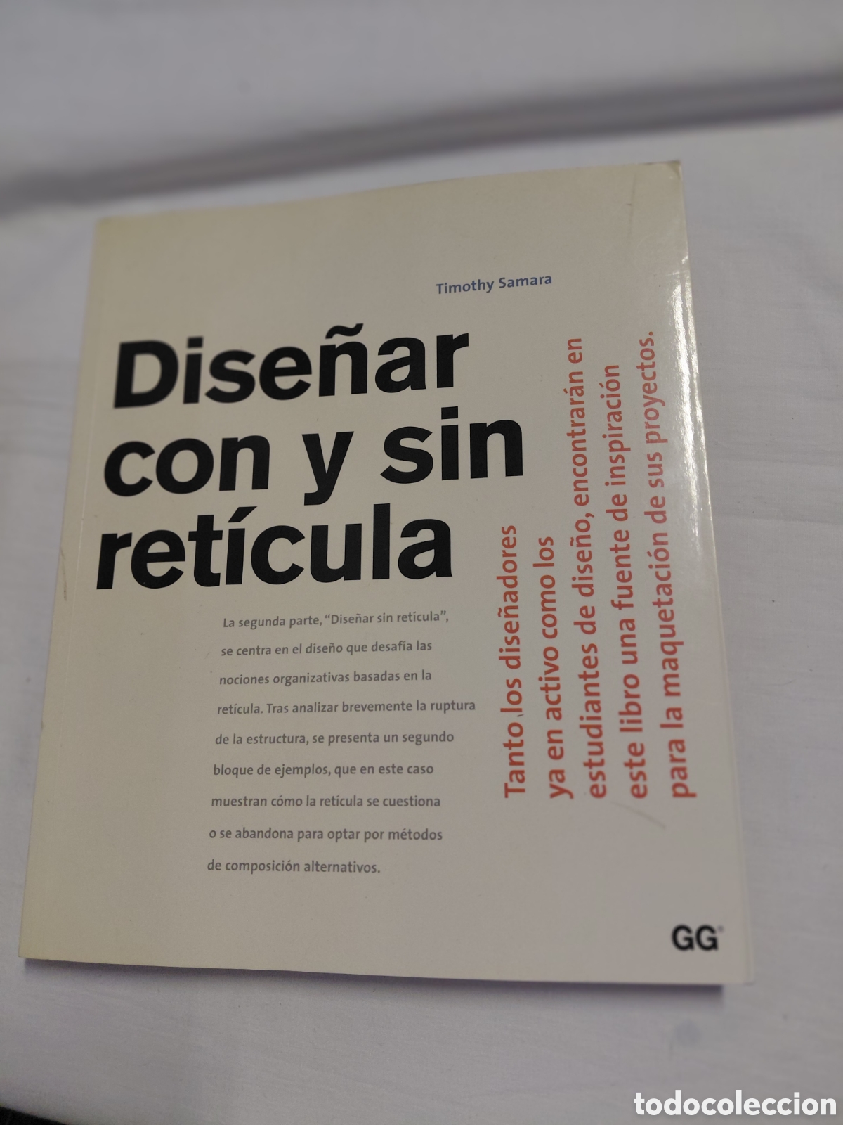 Libros de segunda mano: DISE&Ntilde;AR CON Y SIN RETICULA.TIMOTHY SAMARA.EDITORIAL GUSTAVO GILI 2008.-1&ordf; EDICION