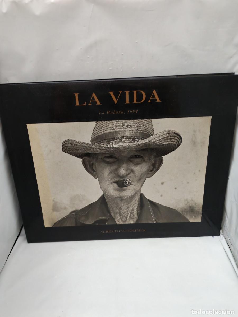 Libri di seconda mano: Alberto Schommer: LA VIDA, La Habana 1994 (Dedicatoria y firma aut&oacute;grafa de autor, Primera edici&oacute;n)