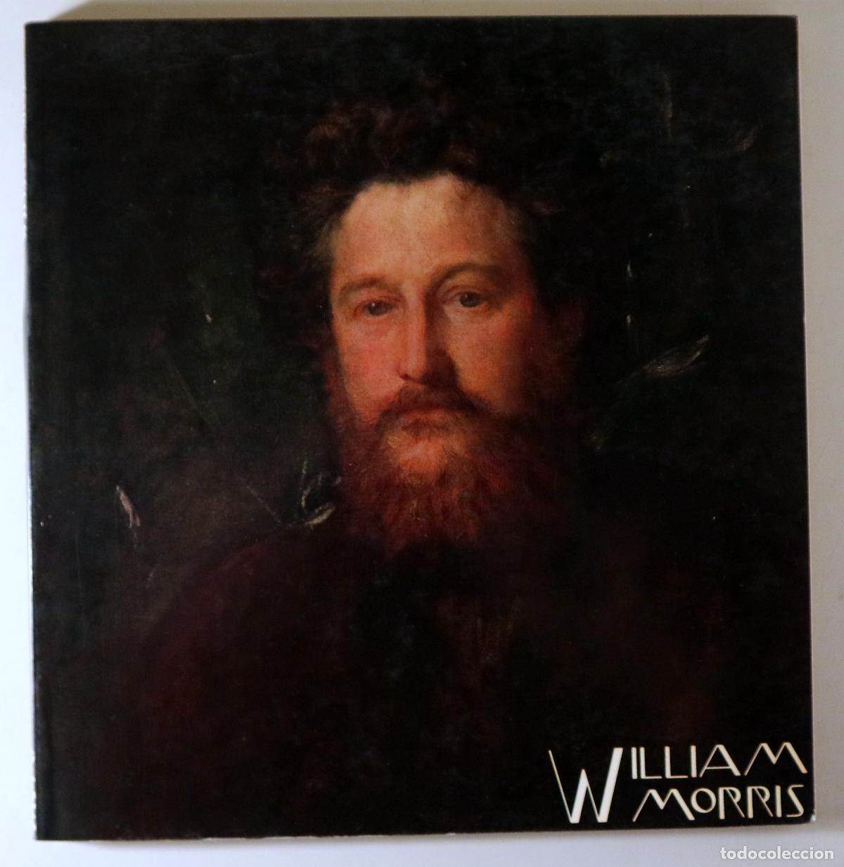 Libros de segunda mano: MORRIS, William - WILLIAM MORRIS - Madrid 1984 - Muy ilustrado