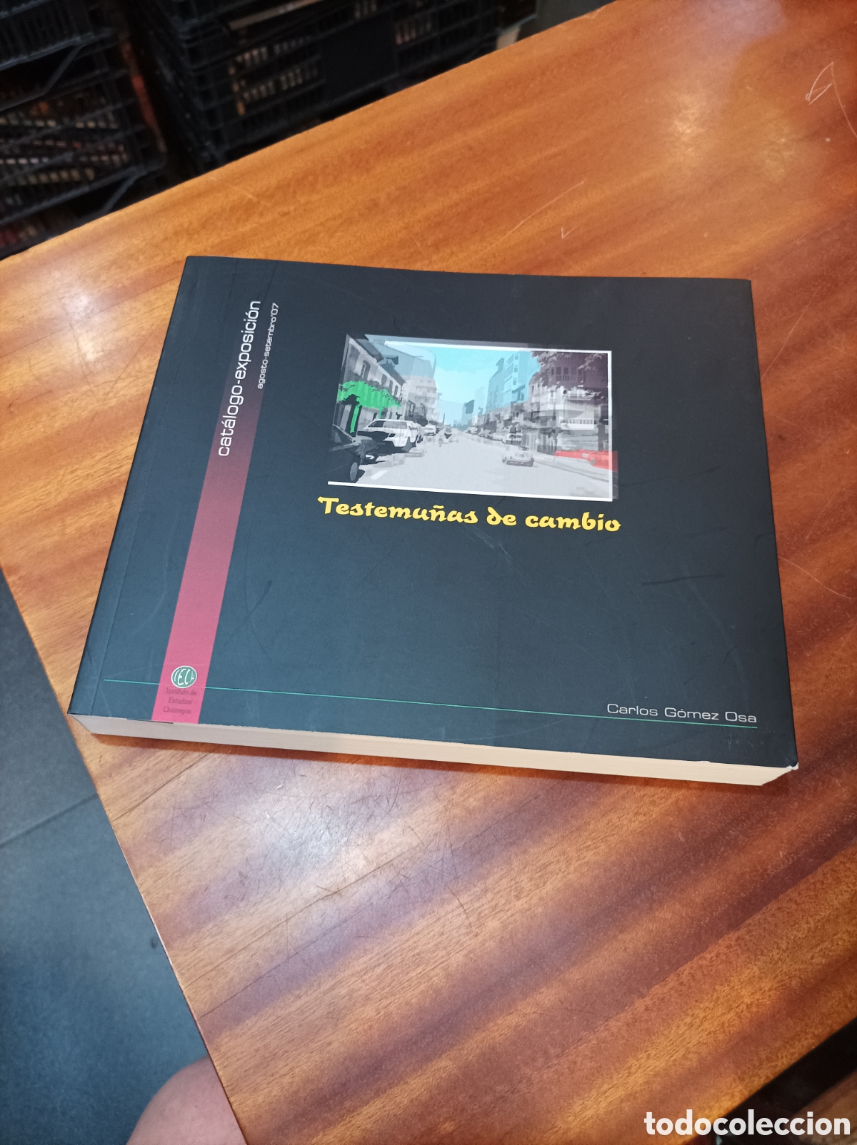 Libros de segunda mano: TESTEMU&Ntilde;AS DE CAMBIO VILALBA..CATALOGO -EXPOSICION..CARLOS G&Oacute;MEZ OSA.
